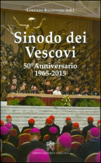 Image of Sinodo dei Vescovi. 50° Anniversario 1965-2015