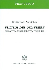 Image of Vultum Dei quaerere. Sulla vita contemplativa femminile