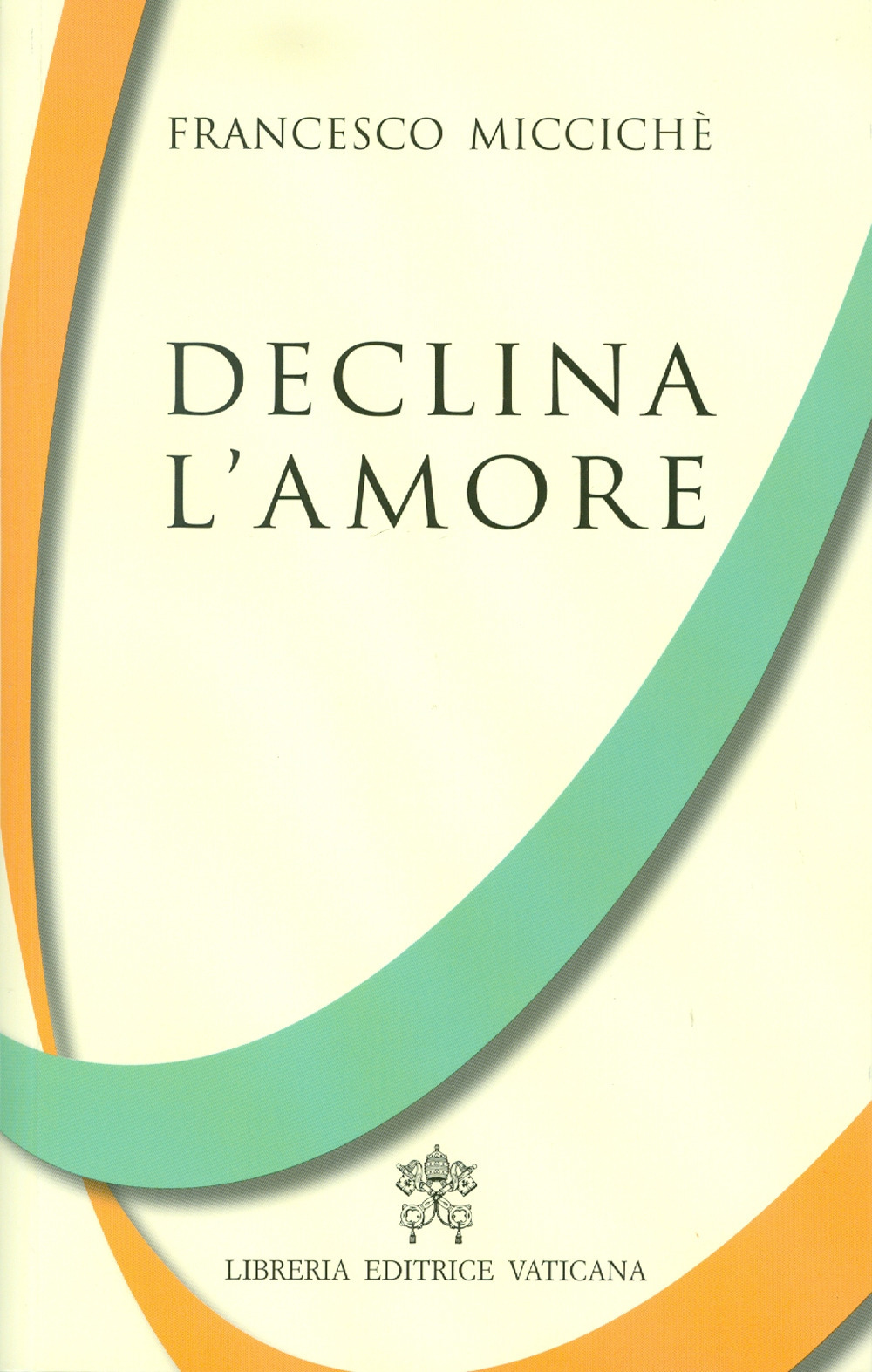 Image of Declina l'amore