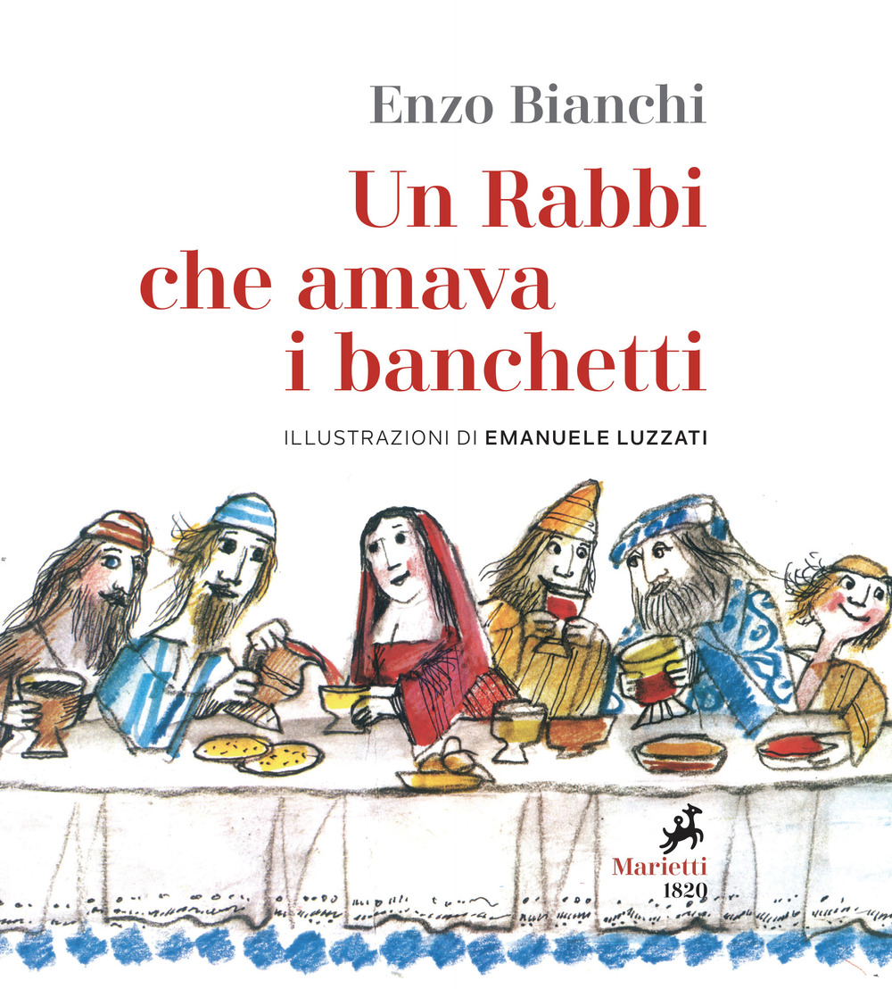 Image of Un Rabbi che amava i banchetti. L'eucaristia narrata ai bambini. Ediz. illustrata