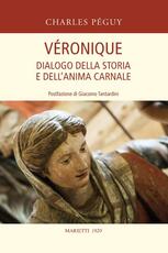 Libro Véronique. Dialogo della storia e dell'anima carnale Charles Péguy