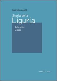 Lascalashepard.it Storia della Liguria. Vol. 1: Dalle origini al 1492. Image