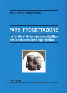 Fare Progettazione La Pratica Di Un Percorso Didattico Per La Comprensione Significativa Pdf Italiano Pdf Game