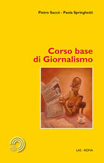 Libro Corso base di giornalismo Pietro Saccò Paola Springhetti