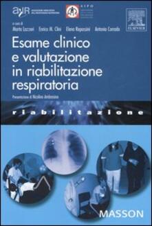 Esame clinico e valutazione in riabilitazione respiratoria.pdf