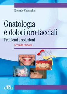 Gnatologia e dolori oro-facciali. Con CD-ROM.pdf