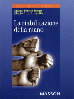 La Riabilitazione Della Mano Botta Maria Teresa Rossello Mario Igor Ebook Epub Con Light Drm Ibs