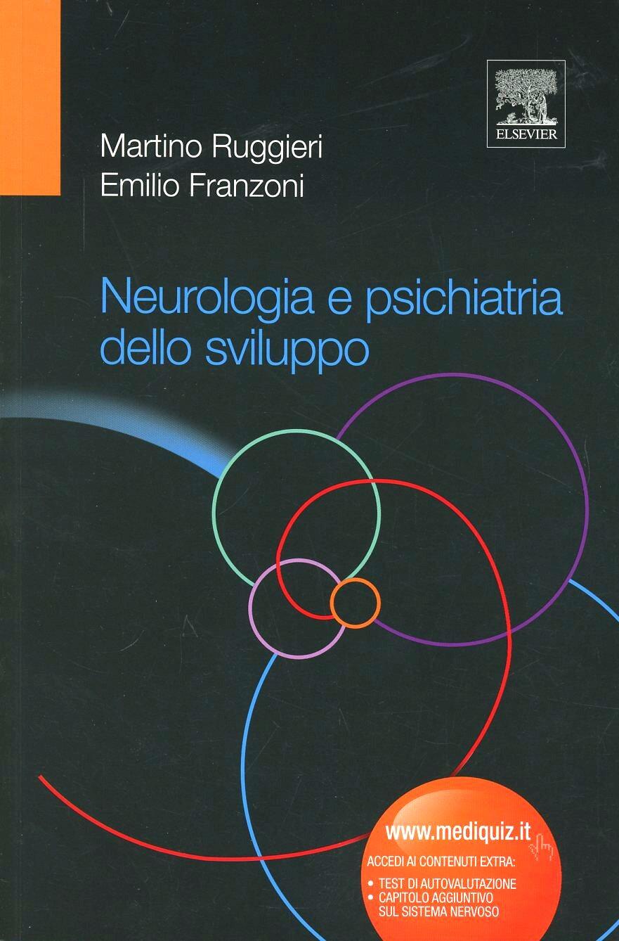 Neurologia e psichiatria dello sviluppo - Martino Ruggieri - Emilio