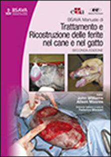 BSAVA. Manuale di trattamento e ricostruzione delle ferite nel cane e nel gatto.pdf