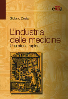 L industria delle medicine. Una storia rapida.pdf