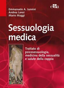 Sessuologia medica. Trattato di psicosessuologia, medicina della sessualità e salute della coppia.pdf