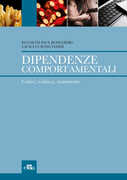 Libro Dipendenze comportamentali. Criteri, evidenze, trattamento Kenneth P. Rosenberg Laura Curtiss Feder