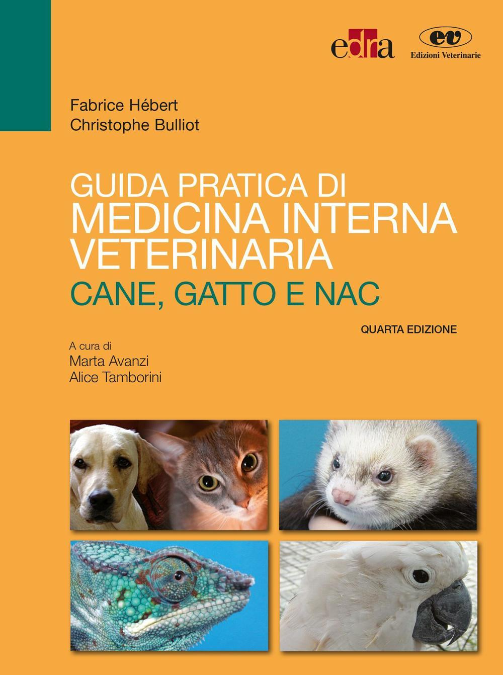 Image of Guida pratica di medicina interna veterinaria. Cane, gatto e NAC