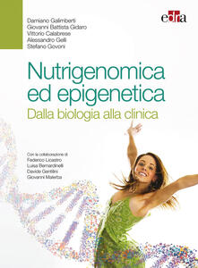 Nutrigenomica ed epigenetica. Dalla biologia alla clinica.pdf