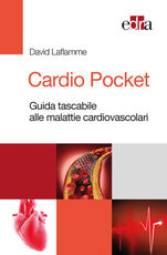 Libro Cardio Pocket. Guida tascabile alle malattie cardiovascolari David Laflamme