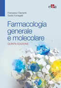 Libro Farmacologia generale e molecolare Francesco Clementi Guido Fumagalli
