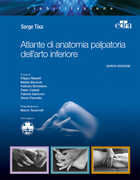 Libro Atlante di anatomia palpatoria dell'arto inferiore Serge Tixa