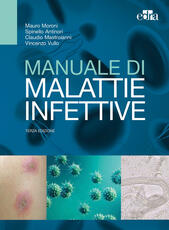 Libro Manuale di malattie infettive Mauro Moroni Spinello Antinori Claudio Mastroianni