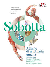 Libro Sobotta. Atlante di anatomia umana. Anatomia generale e apparato muscoloscheletrico Friedrich Paulsen Jens Waschke