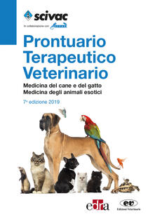 Prontuario terapeutico veterinario SCIVAC-SIVAE. Medicina del cane e del gatto. Medicina degli animali esotici.pdf