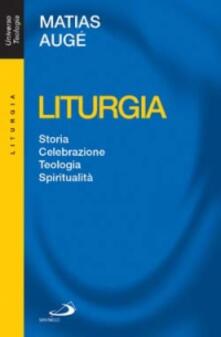 Liturgia. Storia, celebrazione, teologia, spiritualità.pdf