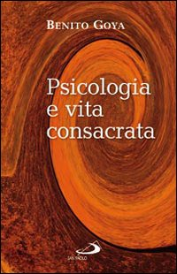 Image of Psicologia e vita consacrata