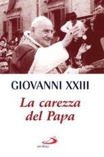 Libro La carezza del papa Giovanni XXIII