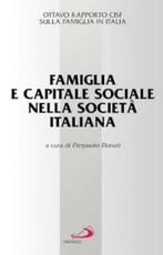 Libro Famiglia e capitale sociale nella società italiana. Ottavo raporto Cisf sulla famiglia in Italia