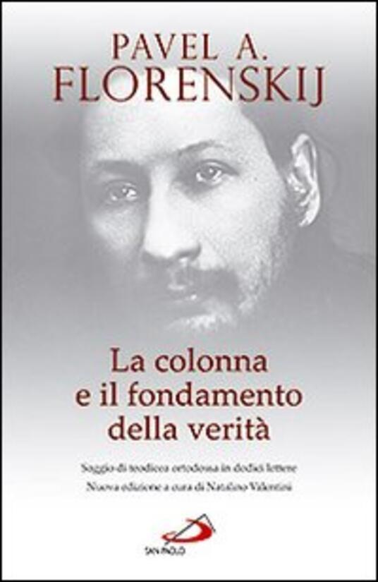 La Colonna E Il Fondamento Della Verità