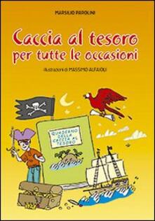 Caccia al tesoro. Per tutte le occasioni.pdf
