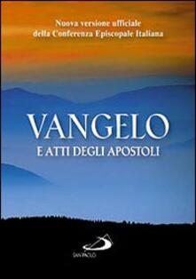 Vangelo e Atti degli apostoli. Nuova versione ufficiale della Conferenza Episcopale Italiana.pdf
