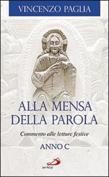 Alla mensa della Parola. Commento alle letture festive. Anno C.pdf