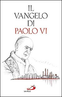 Image of Il Vangelo di Paolo VI