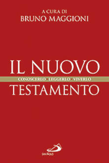 Il Nuovo Testamento. Conoscerlo, leggerlo, viverlo.pdf