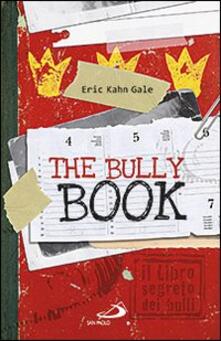 The Bully book. Il Libro segreto dei bulli.pdf