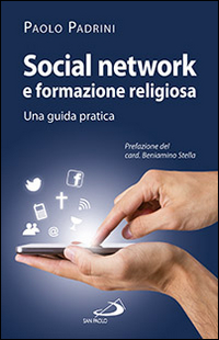 Image of Social network e formazione religiosa. Una guida pratica