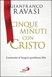 Cinque minuti con Cristo. Commento al Vangelo quotidiano 2016.pdf