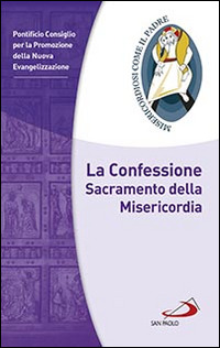 Image of La confessione. Sacramento della misericordia