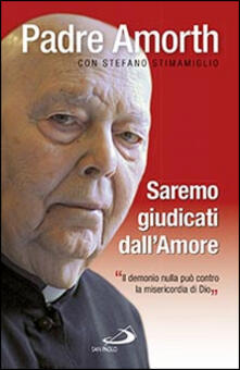 Saremo giudicati dallamore. Il demonio nulla può contro la misericordia di Dio.pdf