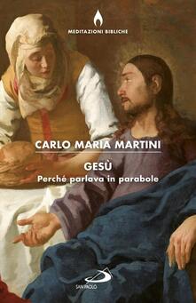 Gesù. Perché parlava in parabole?.pdf