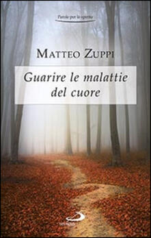 Guarire le malattie del cuore. Itinerario quaresimale.pdf