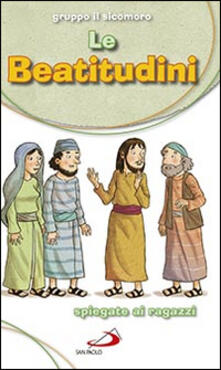 Le beatitudini spiegate ai ragazzi.pdf