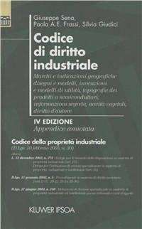 Codice di diritto industriale. Appendice annotata