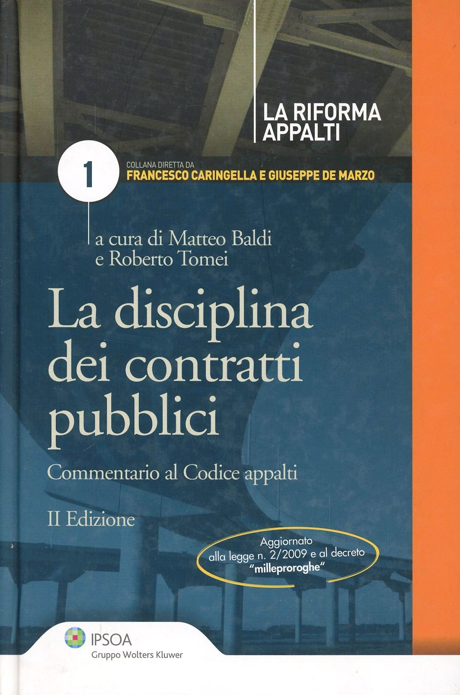 Disciplina dei contratti pubblici. Commentario al codie appalti