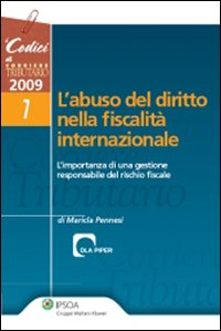 L' abuso del diritto nella fiscalità internazionale. L'importanza di una gestione responsabile del rischio fiscale