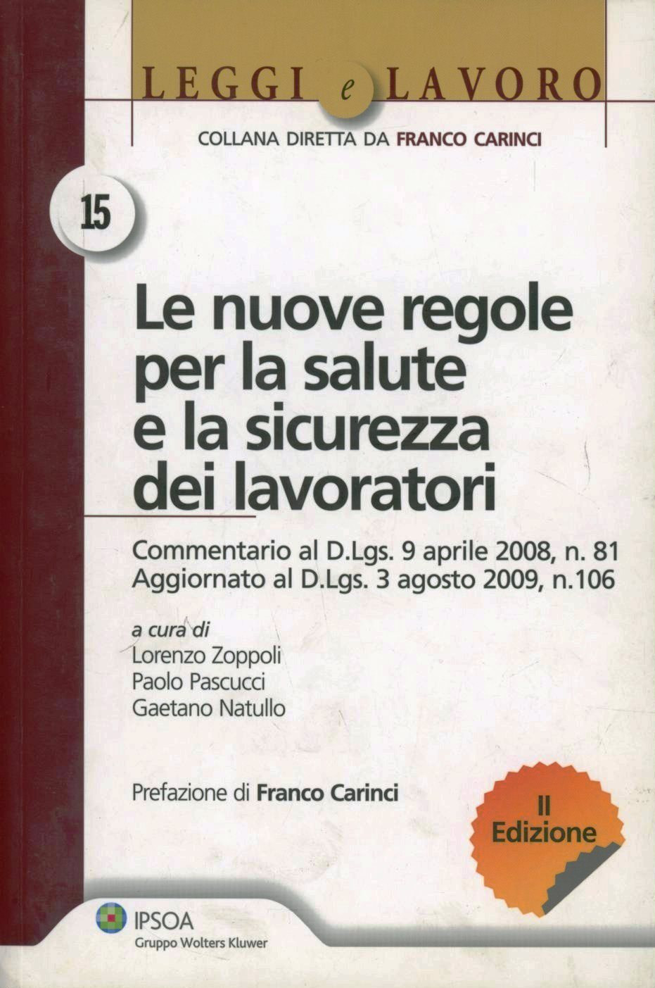 Le nuove regole per la salute e la sicurezza dei lavoratori