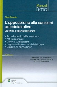 L' opposizione alle sanzioni amministrative. Dottrina e giurisprudenza