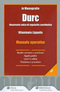 Durc. Documento unico di regolarità contributiva. Manuale operativo