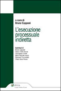 L' esecuzione processuale indiretta