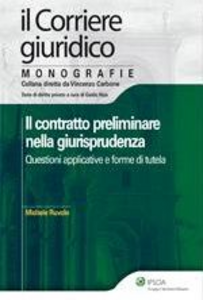 Il contratto preliminare nella giurisprudenza. Questioni applicative e forme di tutela